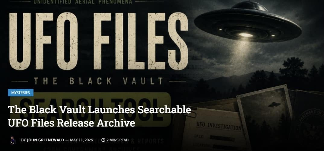 The Black Vault launches a searchable archive of the May 8th UFO files.
